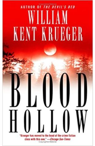 Blood Hollow by William Kent Krueger