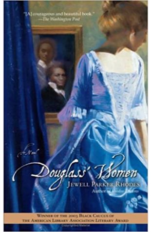 Douglass' Women by Jewell Parker Rhodes