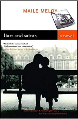 Liars and Saints Maile Meloy
