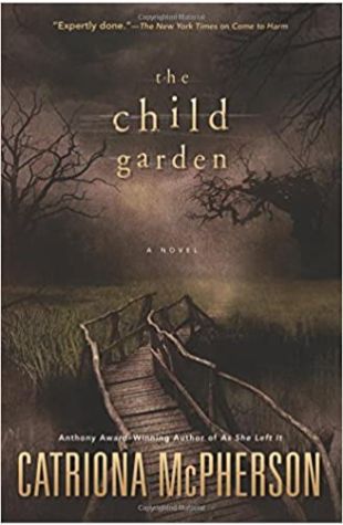 The Child Garden Catriona McPherson