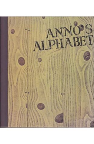 Anno's Alphabet by Mitsumasa Anno
