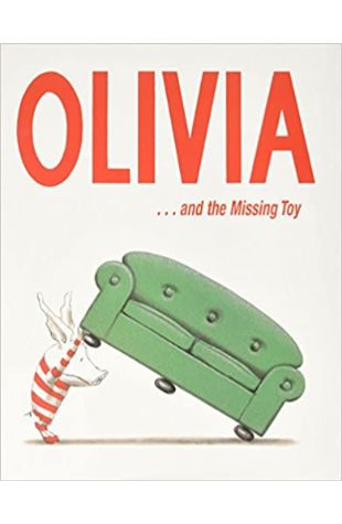 Olivia . . . and the Missing Toy Ian Falconer
