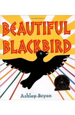 Beautiful Blackbird by Ashley Bryan