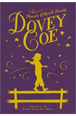 Dovey Coe by Frances O'Roark Dowell