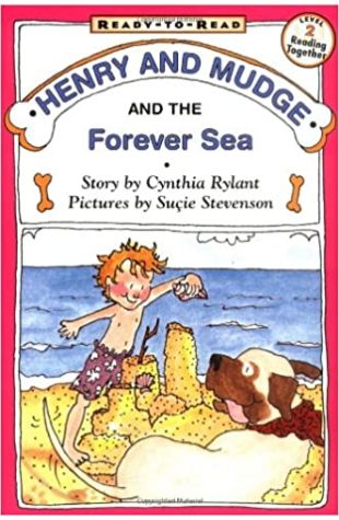 Henry and Mudge and the Forever Sea Cynthia Rylant