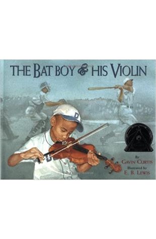 The Bat Boy and His Violin Gavin Curtis