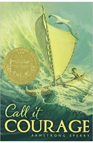 Call It Courage by Armstrong Sperry