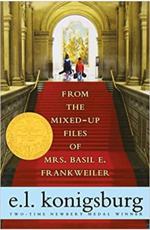 From the Mixed-Up Files of Mrs. Basil E. Frankweiler E.L. Konigsburg