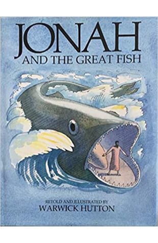 Jonah and the Great Fish by Warwick Hutton