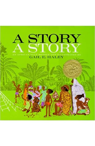 A Story, a Story by Gail E. Haley