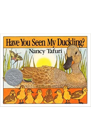 Have You Seen My Duckling? Board Book Nancy Tafuri