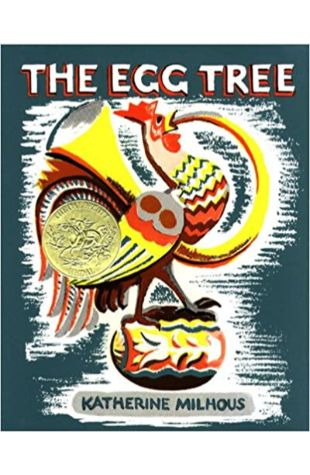 The Egg Tree by Katherine Milhous