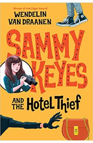 Sammy Keyes and the Hotel Thief Wendelin Van Draanen