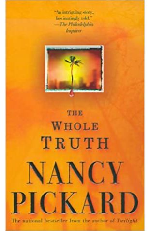 The Whole Truth Nancy Pickard