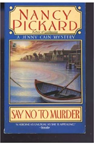 Say No to Murder by Nancy Pickard