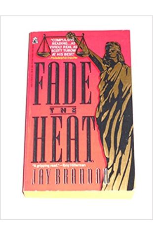 Fade the Heat Jay Brandon