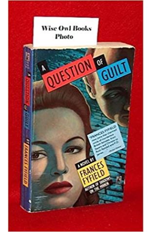 A Question of Guilt Frances Fyfield