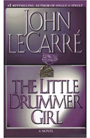 The Little Drummer Girl John Le Carre