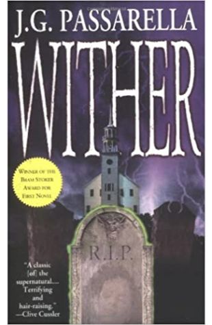 Wither by J.G. Passarella