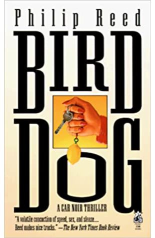 Bird Dog Philip Reed