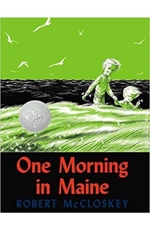 One Morning in Maine Robert McCloskey