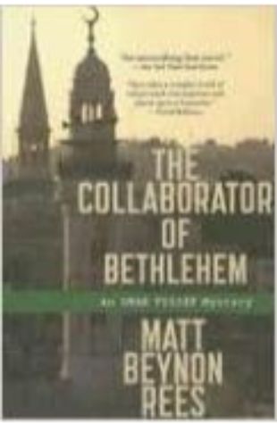 The Collaborator of Bethlehem Matt Beynon Rees