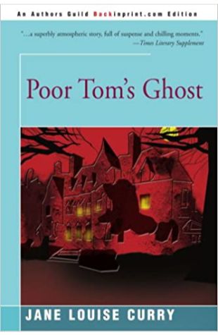 Poor Tom's Ghost Jane Louise Curry