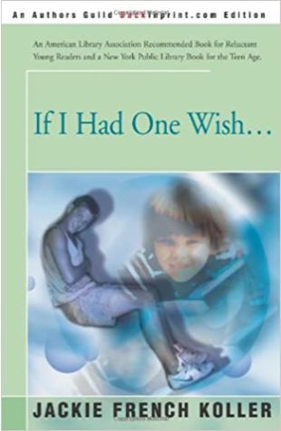If I Had One Wish... Jackie French Koller