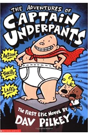 The Adventures of Captain Underpants Dav Pilkey