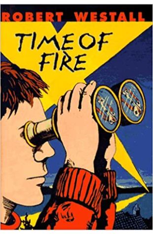 A Time of Fire Robert Westall