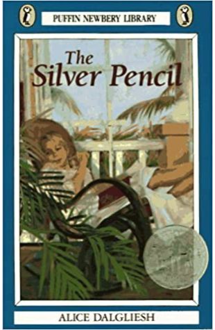 The Silver Pencil Alice Dalgliesh