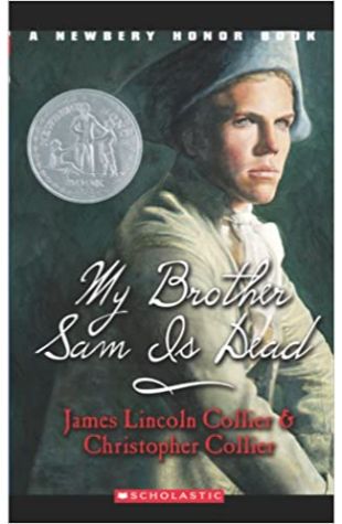 My Brother Sam Is Dead James Lincoln Collier