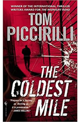 The Coldest Mile by Tom Piccirilli