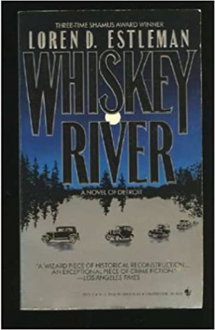 Whiskey River Loren D. Estleman