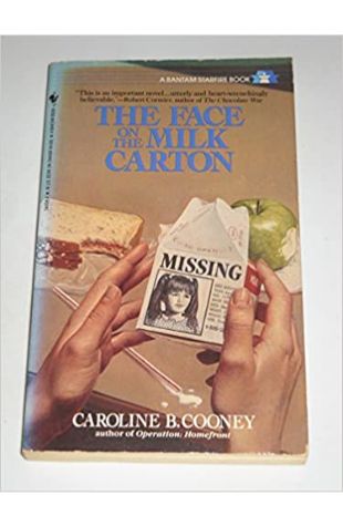 The Face on the Milk Carton Caroline B. Cooney