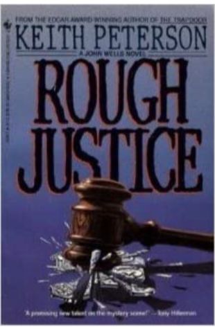 Rough Justice Keith Peterson