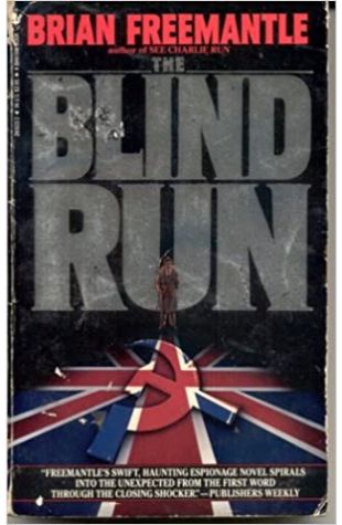 Charlie Muffin and the Russian Rose / The Blind Run Brian Freemantle