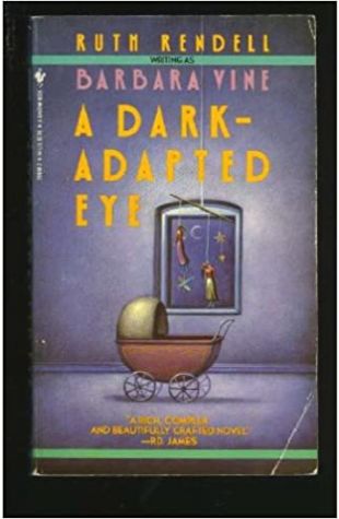 A Dark-Adapted Eye by Barbara Vine