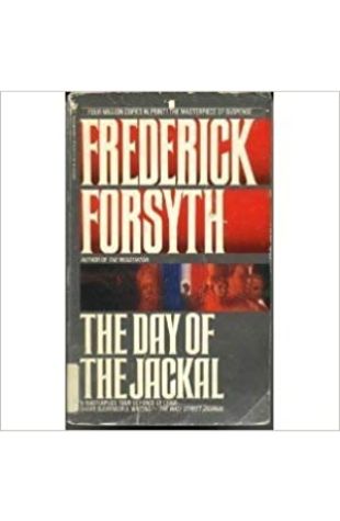 The Day of the Jackal by Frederick Forsyth