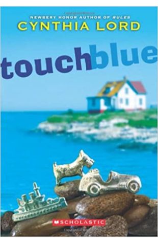 Touch Blue Cynthia Lord