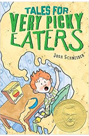 Tales for Very Picky Eaters by Josh Schneider