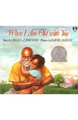 When I Am Old with You Angela Johnson