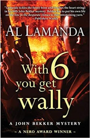 With Six You Get Wally Al Lamanda