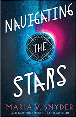 Navigating the Stars by Maria V. Snyder