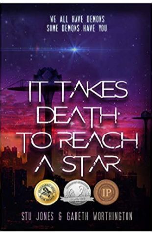 It Takes Death to Reach a Star Stu Jones