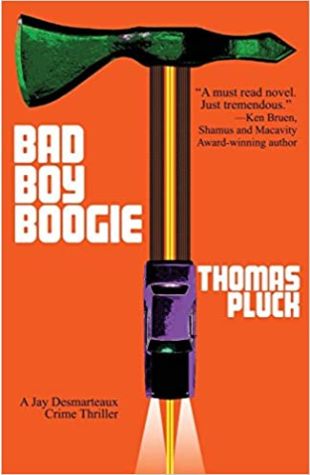 Bad Boy Boogie Thomas Pluck