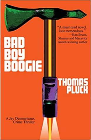 Bad Boy Boogie Thomas Pluck