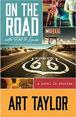 On the Road with del & Louise by Art Taylor