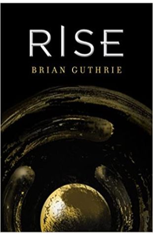 Rise Brian Guthrie