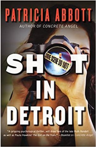 Shot in Detroit Patricia Abbott